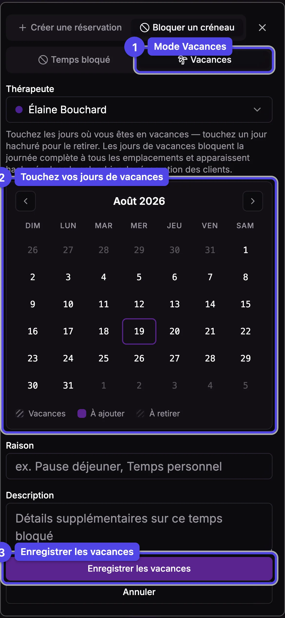 Le mode Vacances avec le calendrier mensuel et le bouton Enregistrer les vacances numérotés