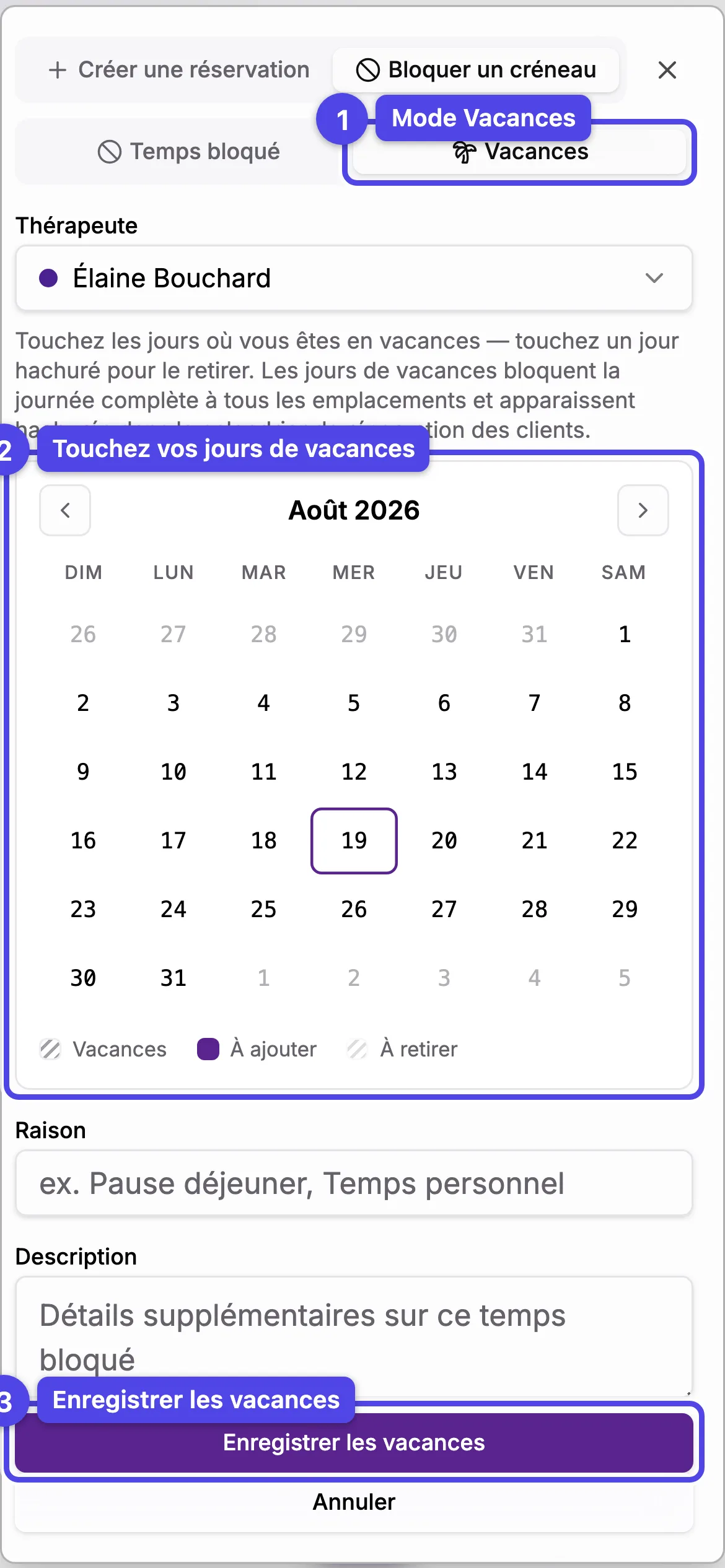 Le mode Vacances avec le calendrier mensuel et le bouton Enregistrer les vacances numérotés