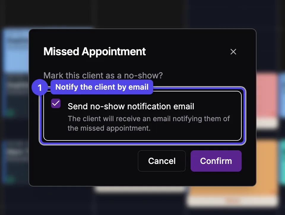 The no-show confirmation dialog with the send-notification-email option numbered