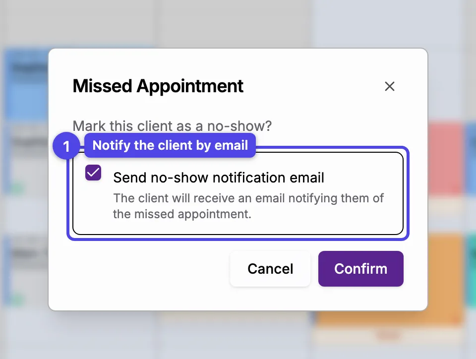 The no-show confirmation dialog with the send-notification-email option numbered