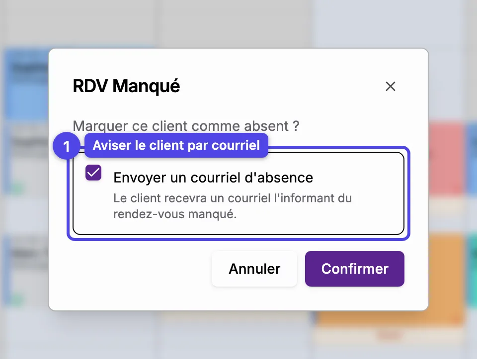 La fenêtre de confirmation d'absence avec l'option d'envoi de courriel d'avis numérotée