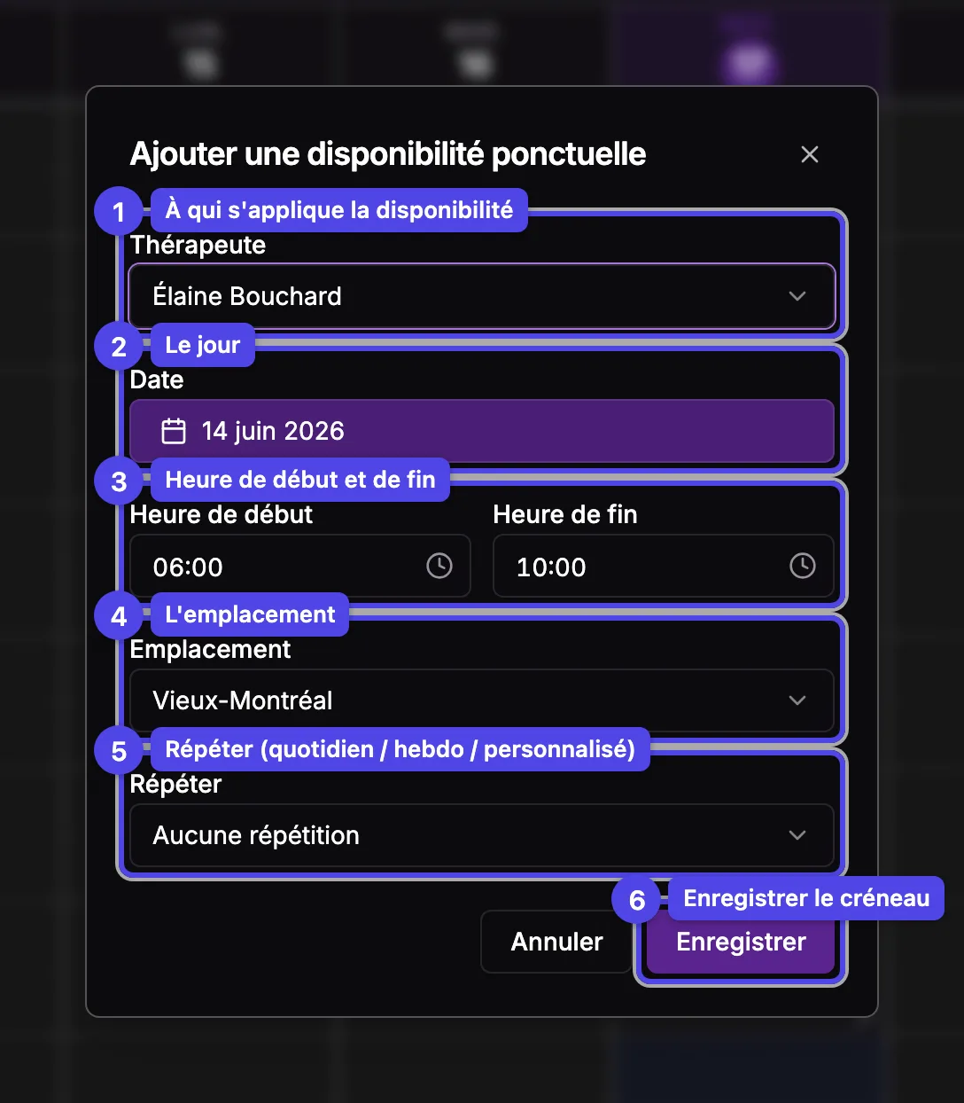 Le formulaire Ajouter une disponibilité ponctuelle avec le thérapeute, la date, la plage horaire, l'emplacement, la répétition et Enregistrer numérotés
