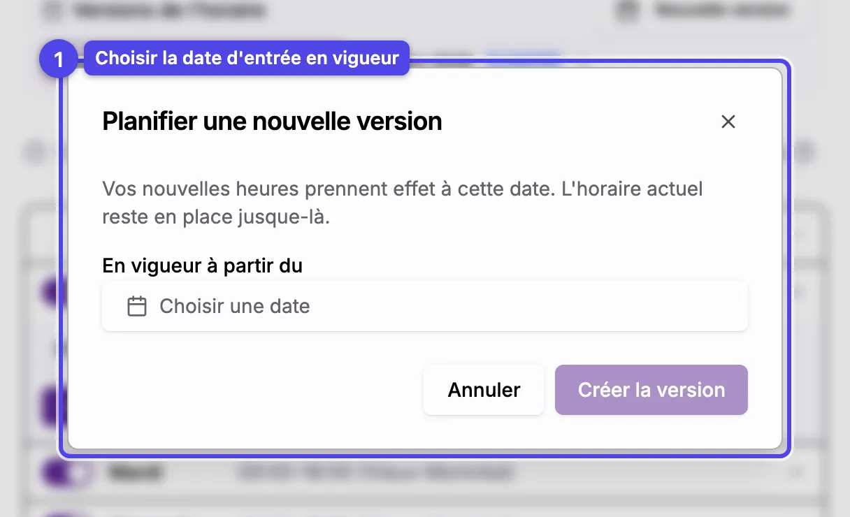 La fenêtre Nouvelle version avec un sélecteur de date pour l'entrée en vigueur des nouvelles heures