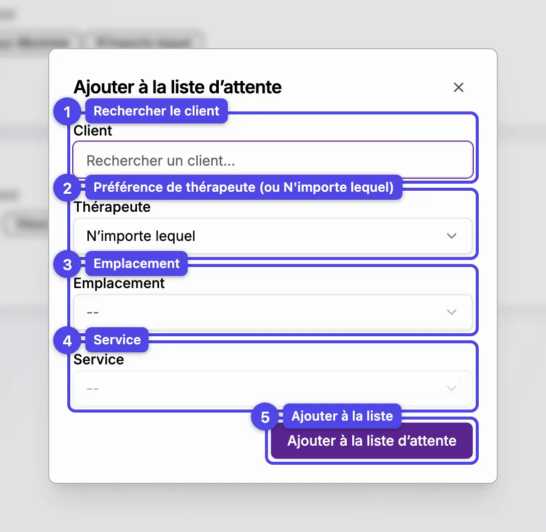 La fenêtre Ajouter à la liste d'attente avec les champs client, thérapeute, emplacement, service et horaire préféré